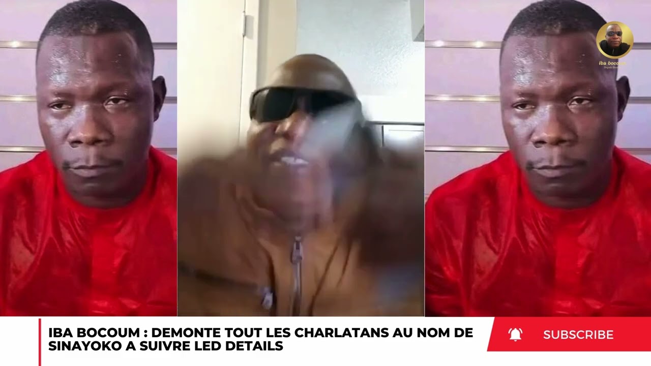 IBA BOCOUM DEMONTE TOUT LES CHARLATANS AU NOM DE KARAMOKO SINAYOKO A SUIVRE 