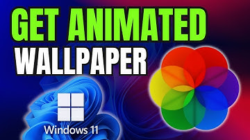 How to Get Animated Wallpapers for Windows 11