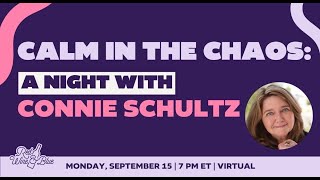Calm in the Chaos: A night with Connie Schultz Net Worth