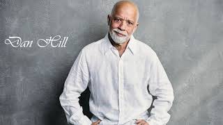 Dan Hill - Sometimes When We Touch