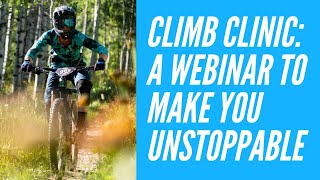 Climb Clinic: A Webinar to Make You Unstoppable