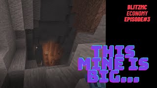This Mine Is Big... Blitzmc Economy