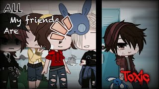 All my friends are toxic meme💔 //🔪Afton family🔪// Different AU