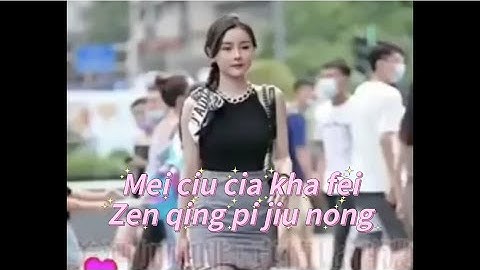 Mei ciu cia kha fei+zen qing pi jiu nong