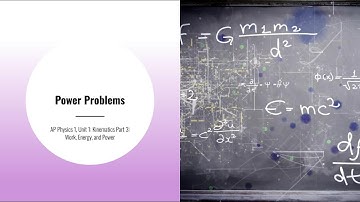 AP Physics 1, Unit 3: Power Problems