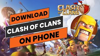 How to Download Clash of Clans in Phone 2024? screenshot 5