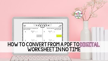 Convert any pdf to digital worksheet in less than 5 minutes!