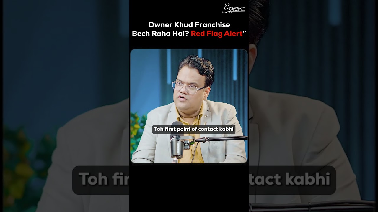 Never Buy Franchise If Owner Sells Directly! 🚨 Biggest Red Flag Exposed | Basesh Gala