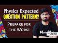 NEET 2022 Physics Expected Question Levels| You know it Already Ft. Lav Kumar#NEET