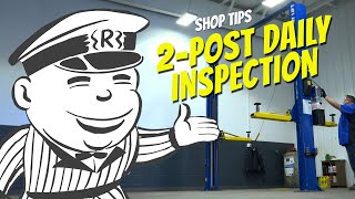 Shop Tips: 2-Post Lift Daily Inspection