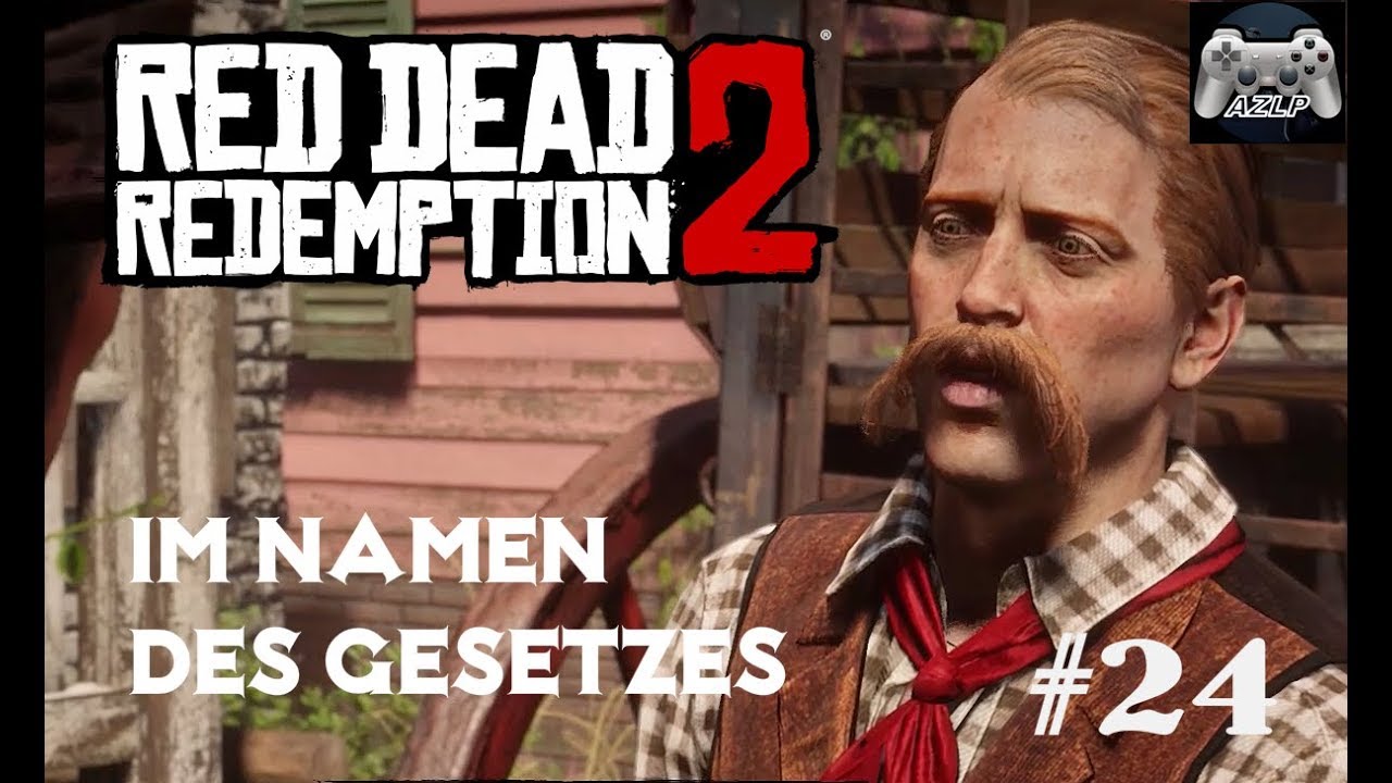 Read Dead Description 2 Deutsch RED DEAD REDEMPTION 2 #24 - IM NAMEN DES GESETZES | Red Dead Redemption