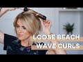 Loose Beach Wave Curls 2020 | SHORT HAIR TUTORIAL