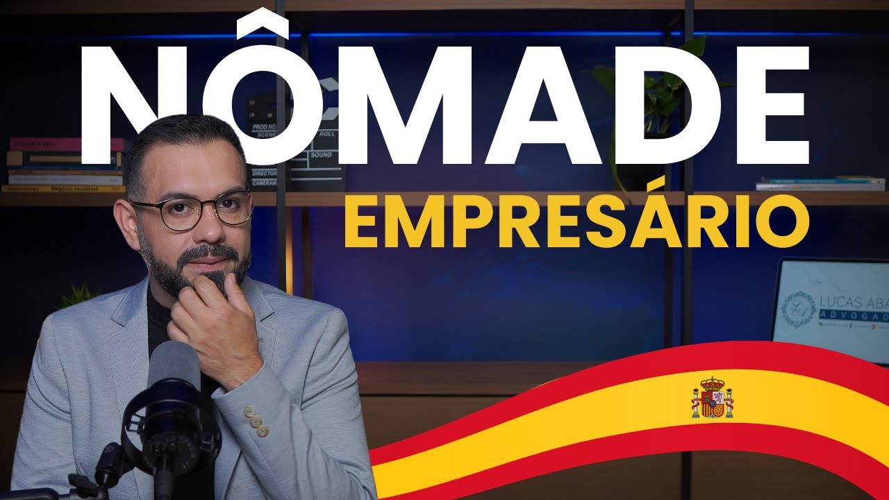 VISTO DE NÔMADE DIGITAL NA ESPANHA - PARA EMPRESÁRIOS (PJ)