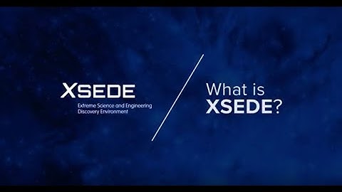 What Is XSEDE?