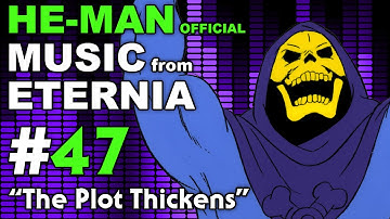 He-Man - MUSIC from ETERNIA - The Plot Thickens - BONUS VIDEO
