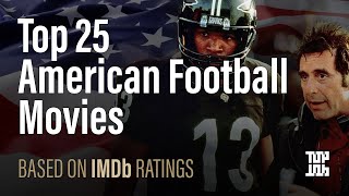 Top 25 American Football Movies Based On Imdb Ratings 20,000 Votes