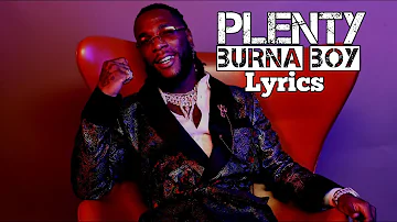 Burna Boy - It’s Plenty (Lyrics)