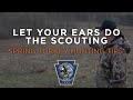 Spring Turkey Hunting Tips-Let Your Ears Do The Scouting