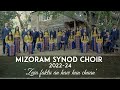 Mizoram synod choir 2022  2024  zaia faktu an haw hun chuan official music