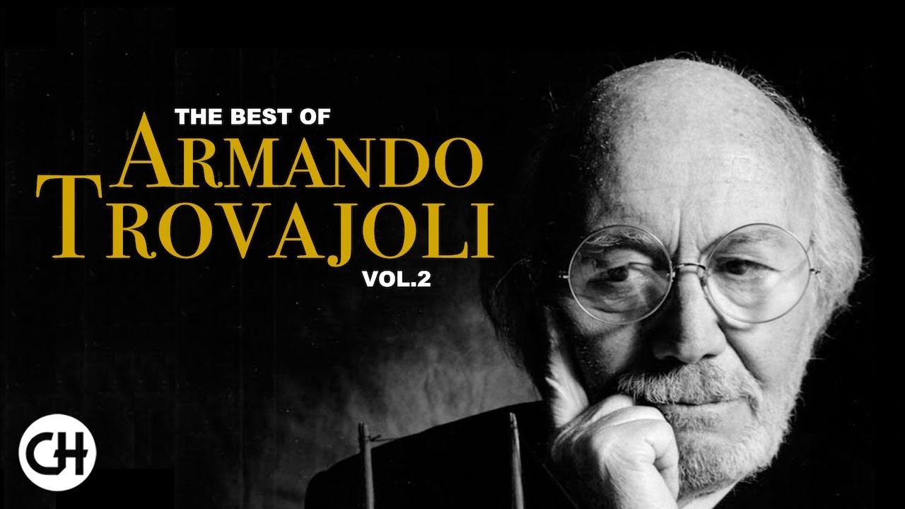 The Best of Armando Trovajoli (The Italian Cinema Playlist) ● The Best  Italian Music in Movies