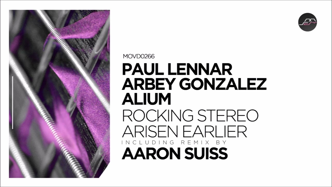 Paul Lennar, Alium - Arisen Earlier (Original Mix) [Movement Recordings]