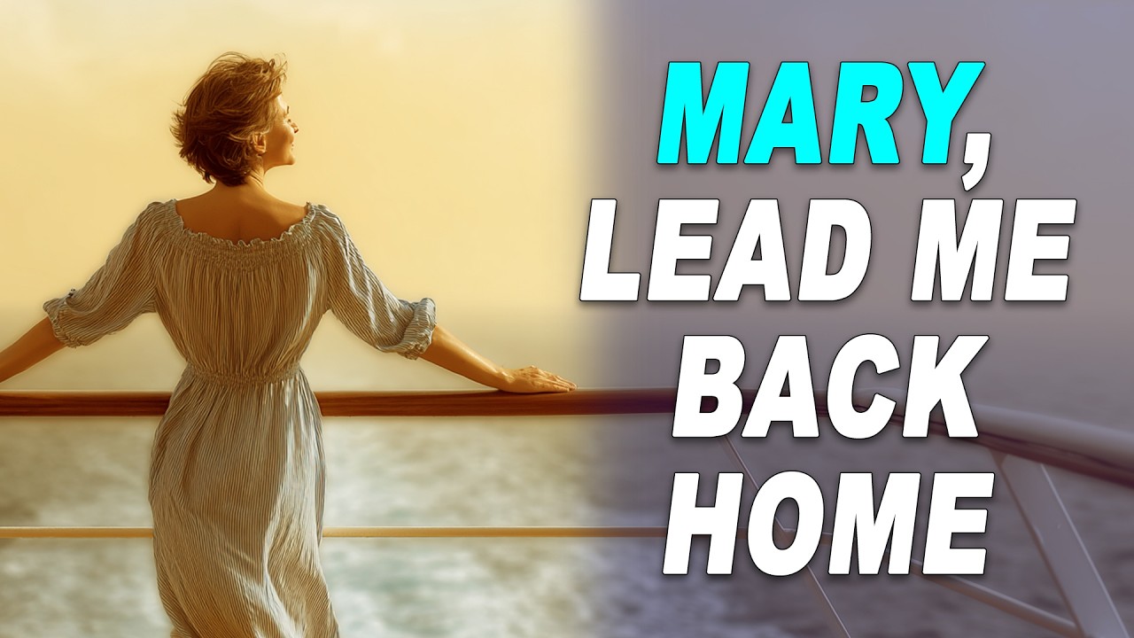 Be not anxious... Our Lady will guide you back home to Jesus | Songs to Mary | Marian Hymn