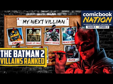 The Batman 2 Villain Debate, Doctor Strange 2 Sneak Peek, CinemaCon 2022 Breakdown (Episode 4x17)