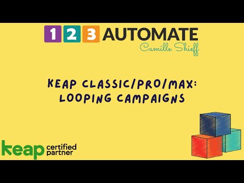 Keap Classic/Pro/Max: Looping Campaigns