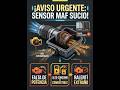 Aviso urgente sensor MAF SUCIO