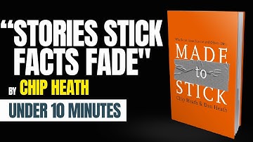 Made to Stick by Chip Heath: Quick Audiobook Summary