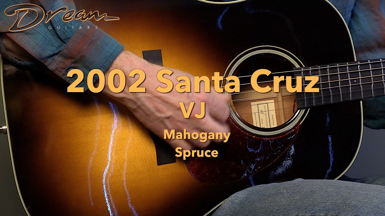 2002 Santa Cruz VJ, Mahogany/Spruce - Dream Guitars