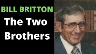 Bill Britton - Two Brothers