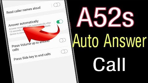 Samsung A52s Auto Answering Call Settings | Galaxy a52s Auto Answer call