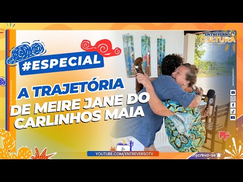 Trajetória de Meire jane do carlinhos
