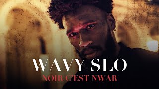 Wavy Slo - Noir Cest Nwar Freestyle Playzer 