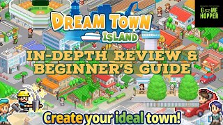 Dream Town Island: In-Depth REVIEW and BEGINNER'S GUIDE screenshot 4
