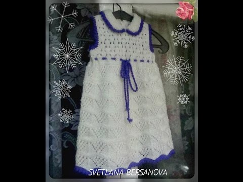 Платье вязаное ажурное спицами для девочки