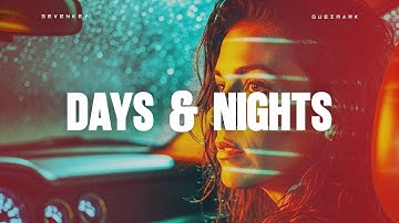 Sevenkey, Guezmark - Days & Nights (officiële Canvas Video)