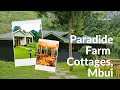 Nyeris hidden gem  paradise farm cottages mbui