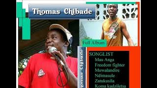 MALAWI  THOMAS CHIBADE  FULL ALBUM MAU ANGA