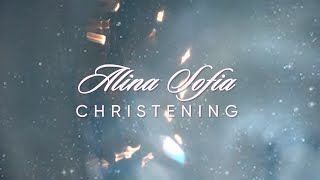 ALINA SOFIA BAPTISM TEASER