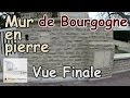 Réaliser un mur de clôture en pierre de Bourgogne - Vue d'ensemble terminée