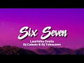 Six Seven 67 Laurinha Costa Dj Cabello DJ Tchouzen Lyrics Video TikTok Viral Music 