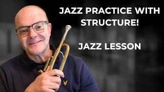 Practicing jazz vocabulary with structure