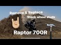 Raptor 700R wheel stud removal and replacement install DIY same process for most vehicles