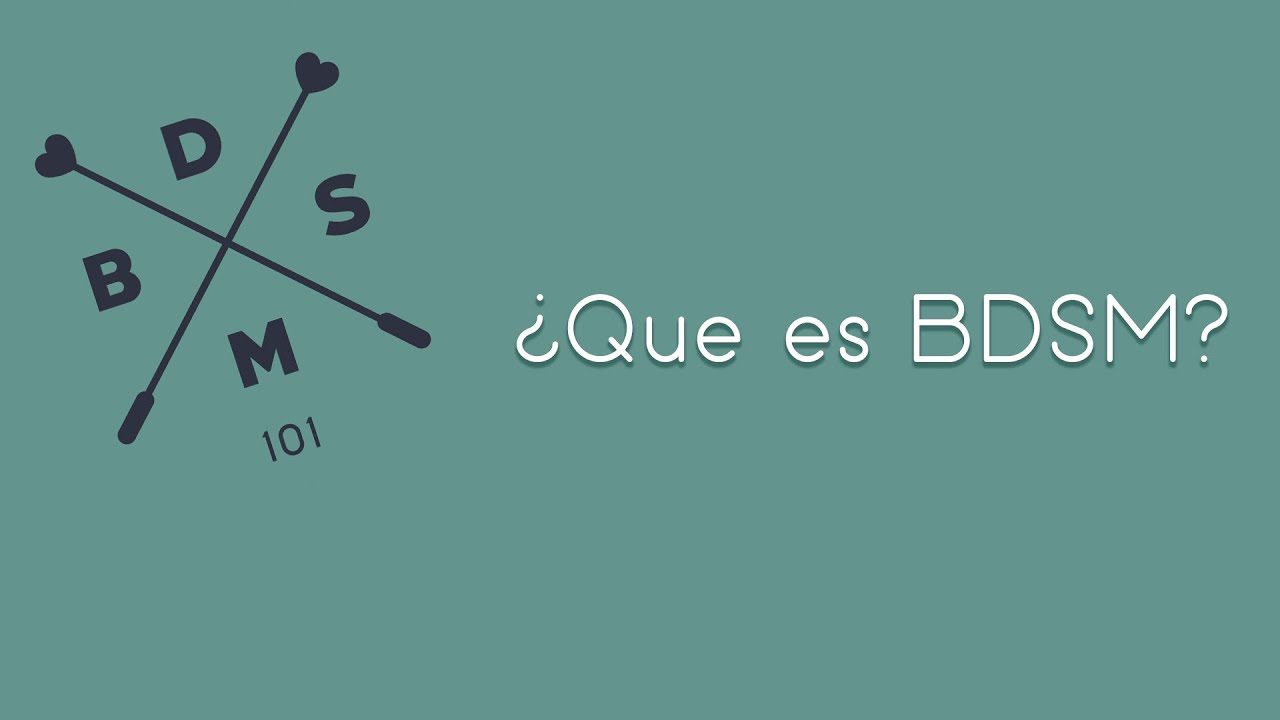 Ep. 1 ¿Que es BDSM?