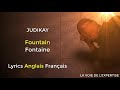 JUDIKAY - Fountain - Traduction française Mp3 Song