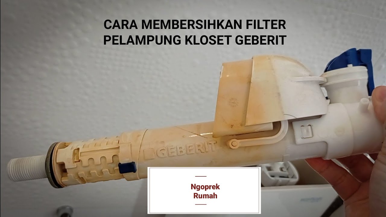 Membersihkan filter pelampung kloset Geberit