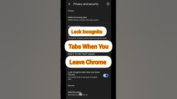 How to Lock Incognito Tabs When You Leave Chrome 🔒🕵️‍♂️ | Protect Private Browsing! #Shorts #tech