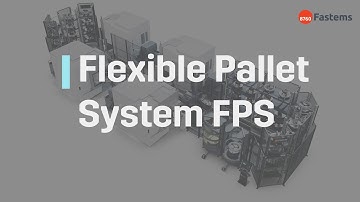 Flexible Pallet System FPS Supercharges 4 and 5 Axis Machining